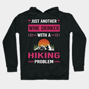 Wine Drinker Hiking Hike Hiker Hoodie